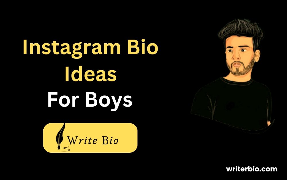 Instagram Bio Ideas for Boys