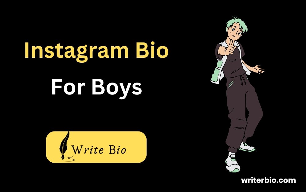 Instagram Bio for Boys