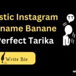 Egoistic Instagram Username Banane ka Perfect Tarike